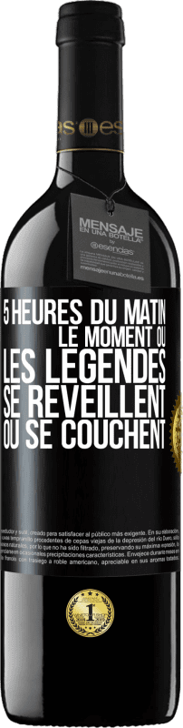 39,95 € Envoi gratuit | Vin rouge Édition RED MBE Réserve 5 heures du matin. Le moment où les légendes se réveillent ou se couchent Étiquette Noire. Étiquette personnalisable Réserve 12 Mois Récolte 2015 Tempranillo