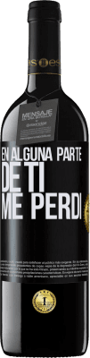 39,95 € Envío gratis | Vino Tinto Edición RED MBE Reserva En alguna parte de ti me perdí Etiqueta Negra. Etiqueta personalizable Reserva 12 Meses Cosecha 2014 Tempranillo