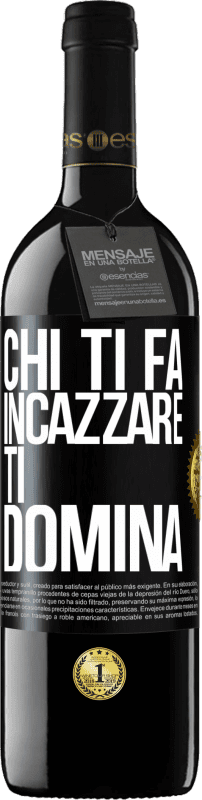 39,95 € Spedizione Gratuita | Vino rosso Edizione RED MBE Riserva Chi ti fa incazzare, ti domina Etichetta Nera. Etichetta personalizzabile Riserva 12 Mesi Raccogliere 2016 Tempranillo