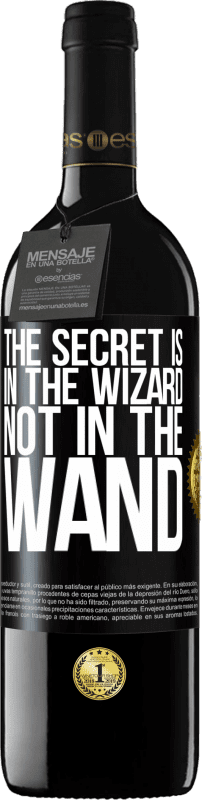 39,95 € Free Shipping | Red Wine RED Edition MBE Reserve The secret is in the wizard, not in the wand Black Label. Customizable label Reserve 12 Months Harvest 2013 Tempranillo