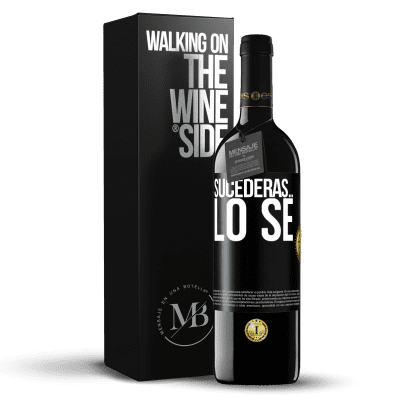 «Sucederás… lo sé» Edición RED MBE Reserva