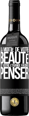 39,95 € Envoi gratuit | Vin rouge Édition RED MBE Réserve La moitié de votre beauté est votre étrange façon de penser Étiquette Noire. Étiquette personnalisable Réserve 12 Mois Récolte 2015 Tempranillo