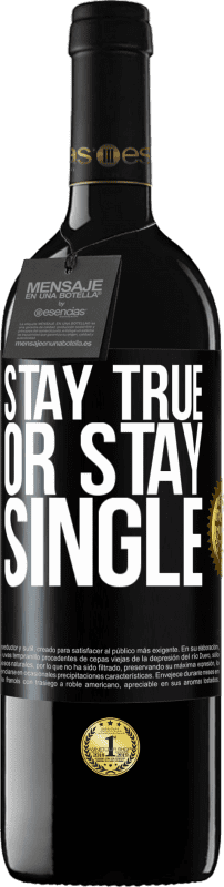 39,95 € Free Shipping | Red Wine RED Edition MBE Reserve Stay true, or stay single Black Label. Customizable label Reserve 12 Months Harvest 2014 Tempranillo