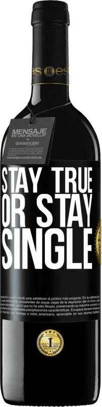 39,95 € Free Shipping | Red Wine RED Edition MBE Reserve Stay true, or stay single Black Label. Customizable label Reserve 12 Months Harvest 2015 Tempranillo