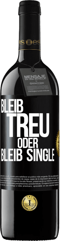 39,95 € Kostenloser Versand | Rotwein RED Ausgabe MBE Reserve Bleib treu oder bleib Single Schwarzes Etikett. Anpassbares Etikett Reserve 12 Monate Ernte 2015 Tempranillo