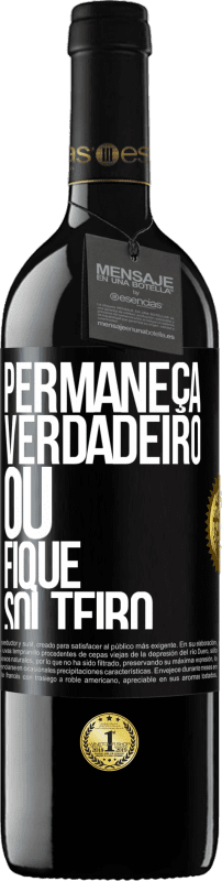 39,95 € Envio grátis | Vinho tinto Edição RED MBE Reserva Permaneça verdadeiro ou fique solteiro Etiqueta Preta. Etiqueta personalizável Reserva 12 Meses Colheita 2015 Tempranillo