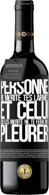 39,95 € Envoi gratuit | Vin rouge Édition RED MBE Réserve Personne ne mérite tes larmes, et celui qui les mérite ne te fera pas pleurer Étiquette Noire. Étiquette personnalisable Réserve 12 Mois Récolte 2014 Tempranillo