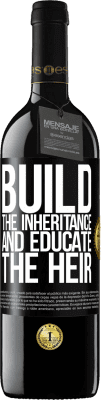 39,95 € Free Shipping | Red Wine RED Edition MBE Reserve Build the inheritance and educate the heir Black Label. Customizable label Reserve 12 Months Harvest 2015 Tempranillo