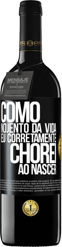 39,95 € Envio grátis | Vinho tinto Edição RED MBE Reserva Como nojento da vida, eu corretamente chorei ao nascer Etiqueta Preta. Etiqueta personalizável Reserva 12 Meses Colheita 2015 Tempranillo