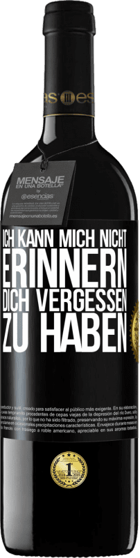 39,95 € Kostenloser Versand | Rotwein RED Ausgabe MBE Reserve Ich kann mich nicht erinnern, dich vergessen zu haben Schwarzes Etikett. Anpassbares Etikett Reserve 12 Monate Ernte 2015 Tempranillo