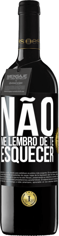 39,95 € Envio grátis | Vinho tinto Edição RED MBE Reserva Não me lembro de te esquecer Etiqueta Preta. Etiqueta personalizável Reserva 12 Meses Colheita 2015 Tempranillo