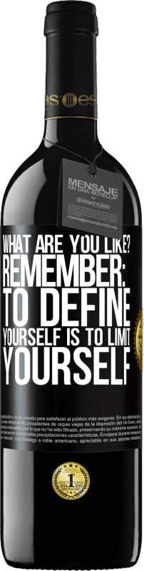 39,95 € 送料無料 | 赤ワイン REDエディション MBE 予約する お元気ですか要確認：自分を定義することは自分を制限することです ブラックラベル. カスタマイズ可能なラベル 予約する 12 月 収穫 2016 Tempranillo
