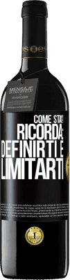 39,95 € Spedizione Gratuita | Vino rosso Edizione RED MBE Riserva come stai? Ricorda: definirti è limitarti Etichetta Nera. Etichetta personalizzabile Riserva 12 Mesi Raccogliere 2016 Tempranillo