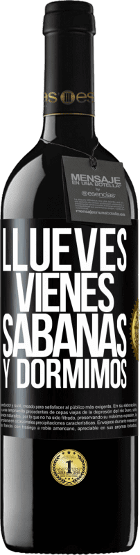39,95 € Free Shipping | Red Wine RED Edition MBE Reserve Llueves, vienes, sábanas y dormimos Black Label. Customizable label Reserve 12 Months Harvest 2014 Tempranillo