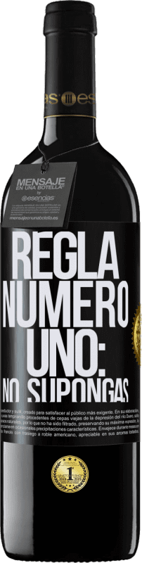 39,95 € Envío gratis | Vino Tinto Edición RED MBE Reserva Regla número uno: no supongas Etiqueta Negra. Etiqueta personalizable Reserva 12 Meses Cosecha 2015 Tempranillo