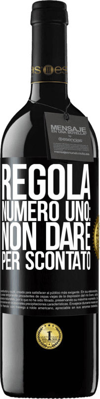 39,95 € Spedizione Gratuita | Vino rosso Edizione RED MBE Riserva Regola numero uno: non dare per scontato Etichetta Nera. Etichetta personalizzabile Riserva 12 Mesi Raccogliere 2015 Tempranillo