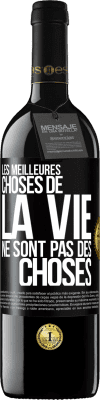 39,95 € Envoi gratuit | Vin rouge Édition RED MBE Réserve Les meilleures choses de la vie ne sont pas des choses Étiquette Noire. Étiquette personnalisable Réserve 12 Mois Récolte 2014 Tempranillo