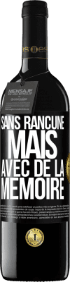 39,95 € Envoi gratuit | Vin rouge Édition RED MBE Réserve Sans rancune mais avec de la mémoire Étiquette Noire. Étiquette personnalisable Réserve 12 Mois Récolte 2015 Tempranillo