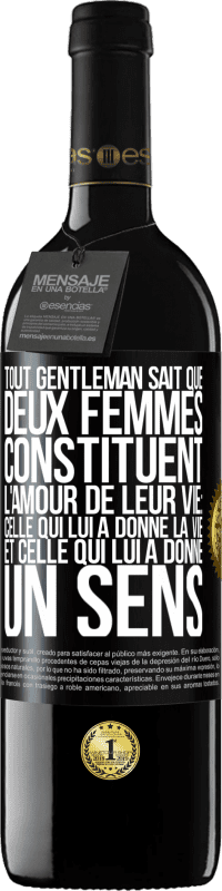 39,95 € Envoi gratuit | Vin rouge Édition RED MBE Réserve Tout gentleman sait que deux femmes constituent l'amour de leur vie: celle qui lui a donné la vie et celle qui lui a donné un se Étiquette Noire. Étiquette personnalisable Réserve 12 Mois Récolte 2015 Tempranillo