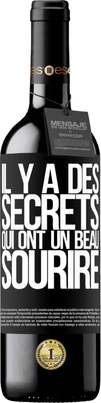 39,95 € Envoi gratuit | Vin rouge Édition RED MBE Réserve Il y a des secrets qui ont un beau sourire Étiquette Noire. Étiquette personnalisable Réserve 12 Mois Récolte 2015 Tempranillo