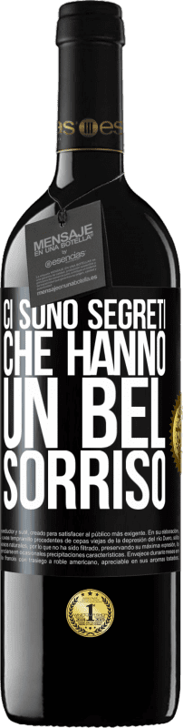 39,95 € Spedizione Gratuita | Vino rosso Edizione RED MBE Riserva Ci sono segreti che hanno un bel sorriso Etichetta Nera. Etichetta personalizzabile Riserva 12 Mesi Raccogliere 2015 Tempranillo