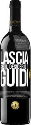 39,95 € Spedizione Gratuita | Vino rosso Edizione RED MBE Riserva Lascia che il desiderio ti guidi Etichetta Nera. Etichetta personalizzabile Riserva 12 Mesi Raccogliere 2014 Tempranillo