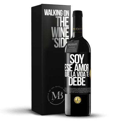 «Soy ese amor que la vida te debe» Edición RED MBE Reserva