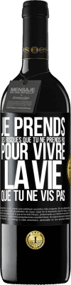 39,95 € Envoi gratuit | Vin rouge Édition RED MBE Réserve Je prends des risques que tu ne prends pas, pour vivre la vie que tu ne vis pas Étiquette Noire. Étiquette personnalisable Réserve 12 Mois Récolte 2015 Tempranillo