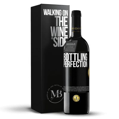 «Bottling perfection» Edição RED MBE Reserva