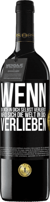 39,95 € Kostenloser Versand | Rotwein RED Ausgabe MBE Reserve Wenn du dich in dich selbst verliebst, wird sich die Welt in dich verlieben Schwarzes Etikett. Anpassbares Etikett Reserve 12 Monate Ernte 2015 Tempranillo