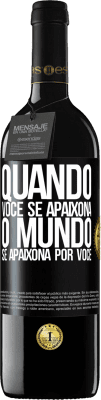 39,95 € Envio grátis | Vinho tinto Edição RED MBE Reserva Quando você se apaixona, o mundo se apaixona por você Etiqueta Preta. Etiqueta personalizável Reserva 12 Meses Colheita 2016 Tempranillo