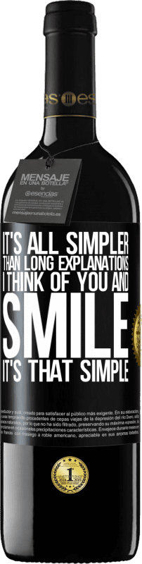 39,95 € 送料無料 | 赤ワイン REDエディション MBE 予約する 長い説明よりもすべて簡単です。私はあなたのことを考えて微笑む。とても簡単です ブラックラベル. カスタマイズ可能なラベル 予約する 12 月 収穫 2016 Tempranillo