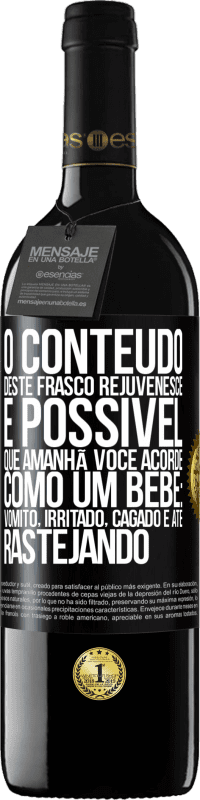 39,95 € Envio grátis | Vinho tinto Edição RED MBE Reserva O conteúdo deste frasco rejuvenesce. É possível que amanhã você acorde como um bebê: vômito, irritado, cagado e até Etiqueta Preta. Etiqueta personalizável Reserva 12 Meses Colheita 2015 Tempranillo