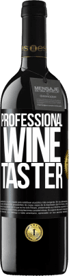 39,95 € Spedizione Gratuita | Vino rosso Edizione RED MBE Riserva Professional wine taster Etichetta Nera. Etichetta personalizzabile Riserva 12 Mesi Raccogliere 2014 Tempranillo