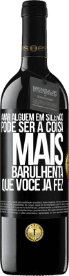 39,95 € Envio grátis | Vinho tinto Edição RED MBE Reserva Amar alguém em silêncio pode ser a coisa mais barulhenta que você já fez Etiqueta Preta. Etiqueta personalizável Reserva 12 Meses Colheita 2014 Tempranillo