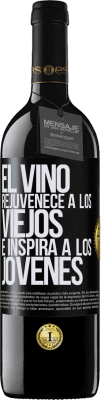 39,95 € Envío gratis | Vino Tinto Edición RED MBE Reserva El vino rejuvenece a los viejos e inspira a los jóvenes Etiqueta Negra. Etiqueta personalizable Reserva 12 Meses Cosecha 2014 Tempranillo