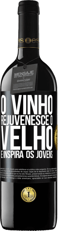 39,95 € Envio grátis | Vinho tinto Edição RED MBE Reserva O vinho rejuvenesce o velho e inspira os jovens Etiqueta Preta. Etiqueta personalizável Reserva 12 Meses Colheita 2015 Tempranillo