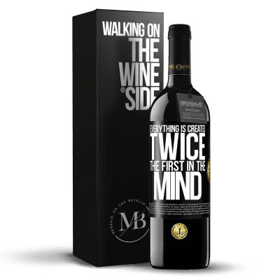 «Everything is created twice. The first in the mind» RED Edition MBE Reserve