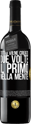 39,95 € Spedizione Gratuita | Vino rosso Edizione RED MBE Riserva Tutto viene creato due volte. Il primo nella mente Etichetta Nera. Etichetta personalizzabile Riserva 12 Mesi Raccogliere 2016 Tempranillo