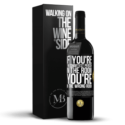 «If you're the smartest person in the room, You're in the wrong room» RED Edition MBE Reserve