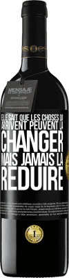 39,95 € Envoi gratuit | Vin rouge Édition RED MBE Réserve Elle sait que les choses qui arrivent peuvent la changer mais jamais la réduire Étiquette Noire. Étiquette personnalisable Réserve 12 Mois Récolte 2015 Tempranillo