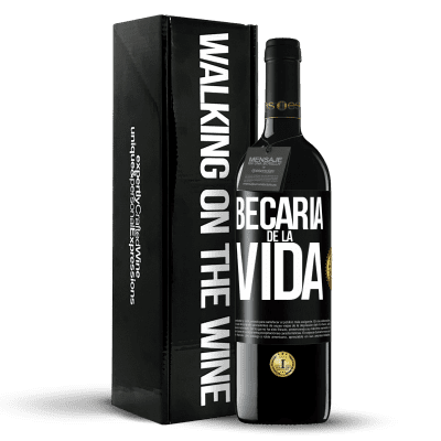 «Becaria de la vida» Edición RED MBE Reserva