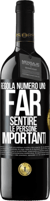 39,95 € Spedizione Gratuita | Vino rosso Edizione RED MBE Riserva Regola numero uno: far sentire le persone importanti Etichetta Nera. Etichetta personalizzabile Riserva 12 Mesi Raccogliere 2016 Tempranillo