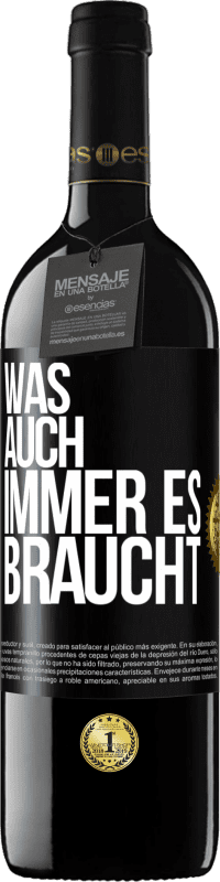 39,95 € Kostenloser Versand | Rotwein RED Ausgabe MBE Reserve Was auch immer es braucht Schwarzes Etikett. Anpassbares Etikett Reserve 12 Monate Ernte 2015 Tempranillo