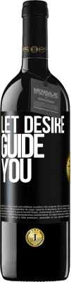 39,95 € Free Shipping | Red Wine RED Edition MBE Reserve Let desire guide you Black Label. Customizable label Reserve 12 Months Harvest 2016 Tempranillo