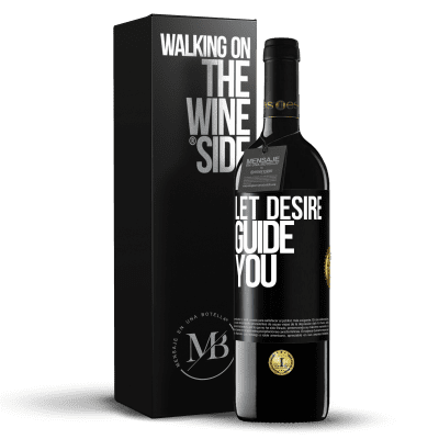 «Let desire guide you» RED Edition MBE Reserve