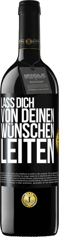 39,95 € Kostenloser Versand | Rotwein RED Ausgabe MBE Reserve Lass dich von deinen Wünschen leiten Schwarzes Etikett. Anpassbares Etikett Reserve 12 Monate Ernte 2015 Tempranillo