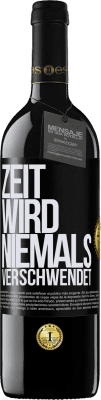 39,95 € Kostenloser Versand | Rotwein RED Ausgabe MBE Reserve Zeit wird niemals verschwendet Schwarzes Etikett. Anpassbares Etikett Reserve 12 Monate Ernte 2015 Tempranillo