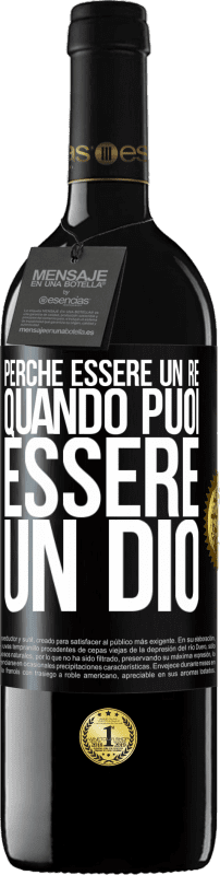 39,95 € Spedizione Gratuita | Vino rosso Edizione RED MBE Riserva Perché essere un re quando puoi essere un Dio Etichetta Nera. Etichetta personalizzabile Riserva 12 Mesi Raccogliere 2015 Tempranillo