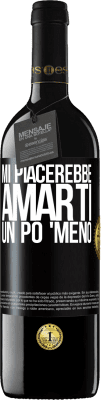 39,95 € Spedizione Gratuita | Vino rosso Edizione RED MBE Riserva Mi piacerebbe amarti un po 'meno Etichetta Nera. Etichetta personalizzabile Riserva 12 Mesi Raccogliere 2016 Tempranillo